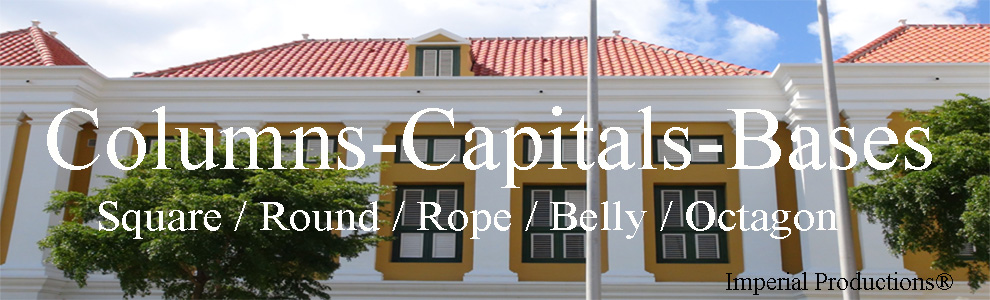 Imperial Columns, Caps and Bases custom productions